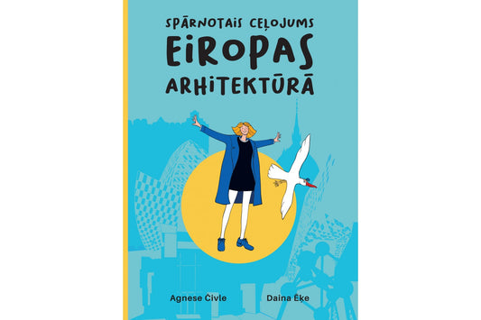 Spārnotais ceļojums Eiropas arhitektūrā