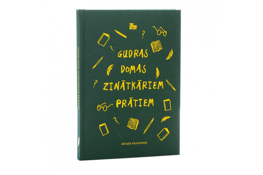 Gudras domas zinātkāriem prātiem